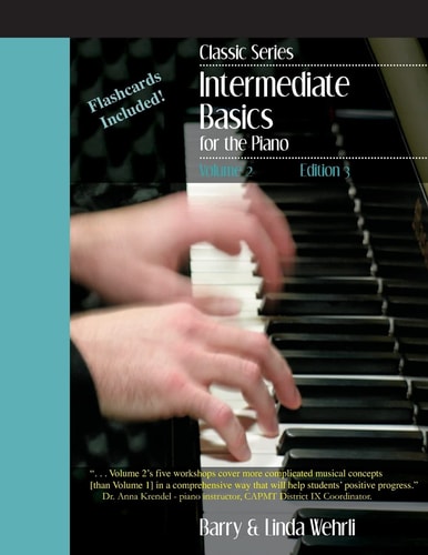 Classic Series Volume 2 Intermediate Basics for the Piano: Edition 3
