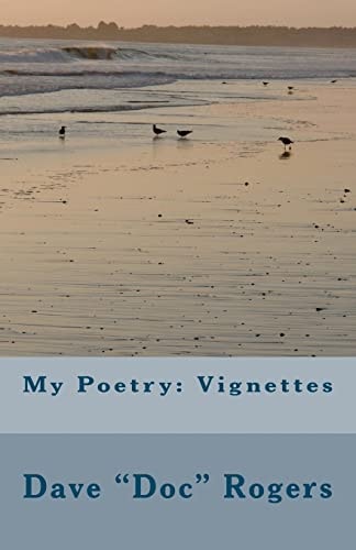 My Poetry Vignettes