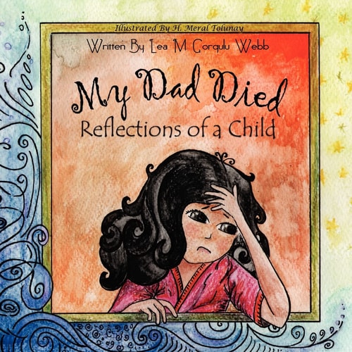My Dad Died Reflections of a Child