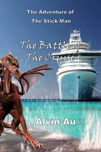 The Battle of The Cruise The Adventures of The Stick Man