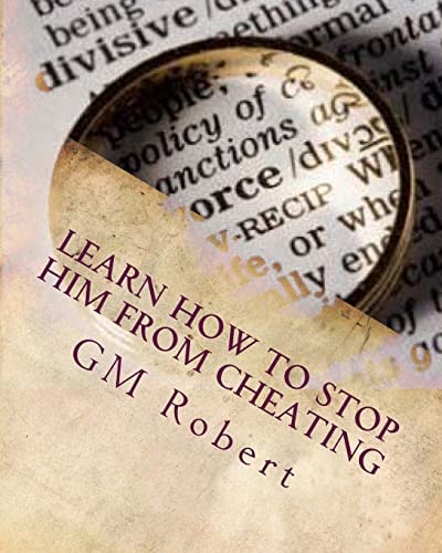 Learn How To Stop Him From Cheating