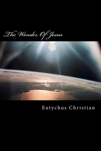 The Wonder Of Jesus