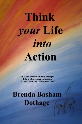 Think Your Life Into Action