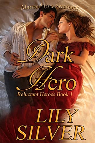Dark Hero The Reluctant Heroes Series, Book One