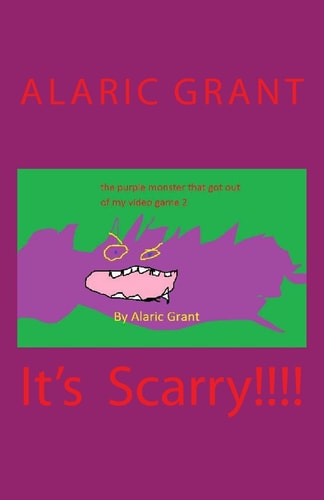 The Purple Monster That Got Out of My Video Game(Book 2)