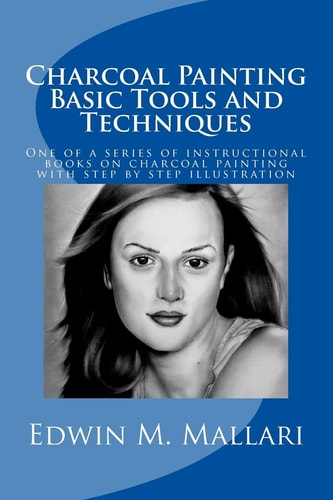 Charcoal Painting Basic Tools and Techniques