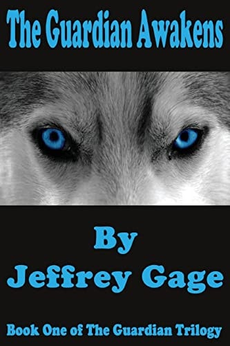 The Guardian Awakens Book One of The Guardian Trilogy