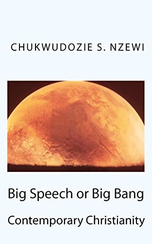 Big Speech Or Big Bang Contemporary Christianity