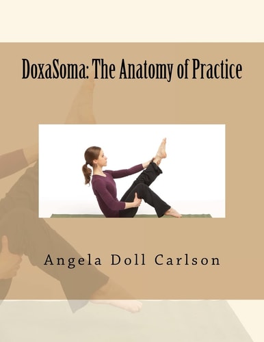 DoxaSoma The Anatomy of Practice
