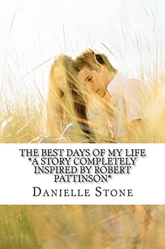 The Best Days of My Life