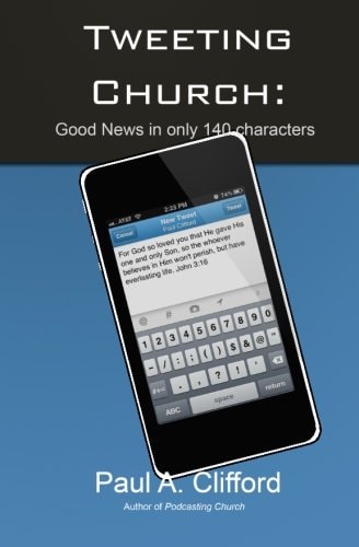 Tweeting Church Good News in Only 140 Chararacters