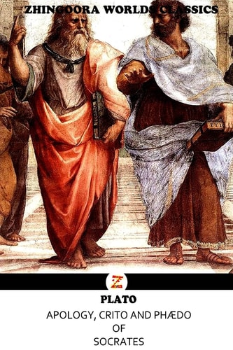 Apology, Crito and PhÆdo of Socrates