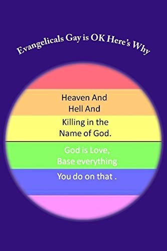 Evangelicals Gay Is OK Here's Why