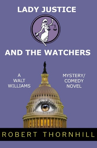 Lady Justice And The Watchers