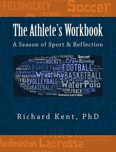The Athlete's Workbook A Season of Sport and Reflection