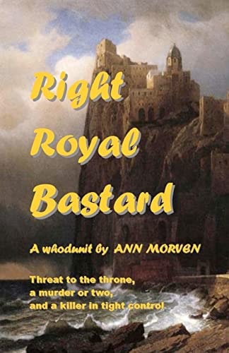 Right Royal Bastard Chills and Chuckles