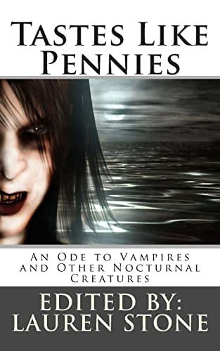 Tastes Like Pennies An Ode to Vampires and Other Nocturnal Creatures