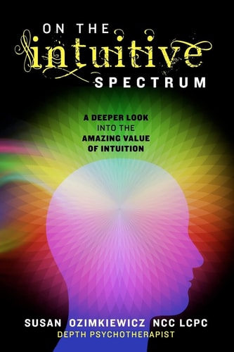 On the Intuitive Spectrum A Deeper Look Into the Amazing Value of Intuition