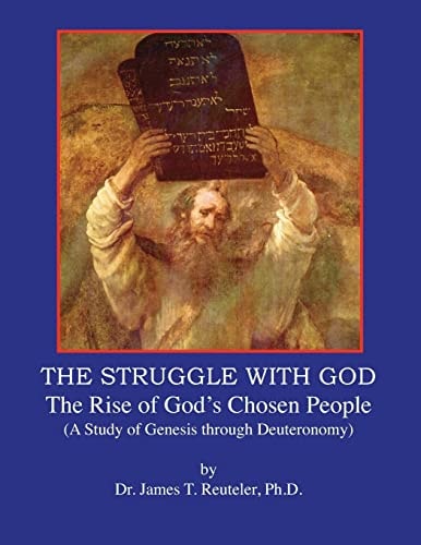 The Struggle with God The Rise of God's Chosen People