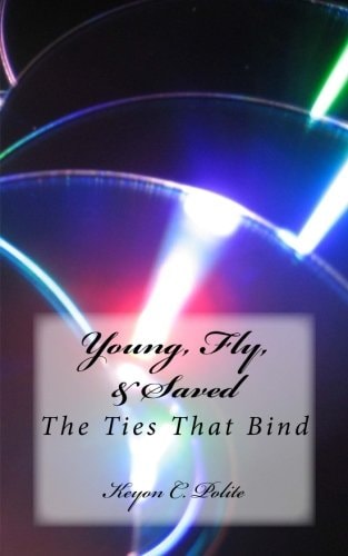 Young, Fly, and Saved