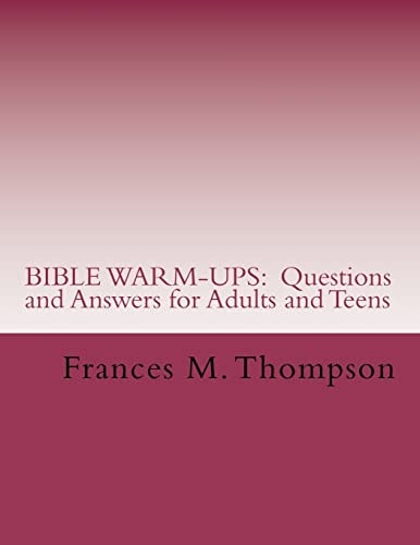 Bible Warm-Ups Questions and Answers for Adults and Teens