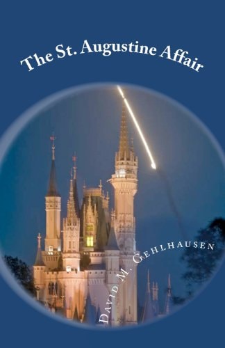 The St. Augustine Affair Jade and Heather Monarch Spy Romantic Adventure Series