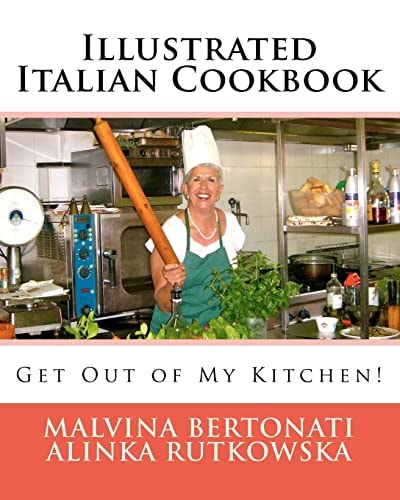 Illustrated Italian Cookbook Get Out of My Kitchen!