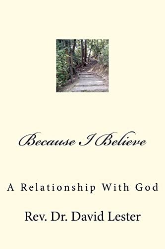 Because I Believe My Relationship With God