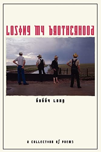 Losing My Brotherhood A Collection of Poems