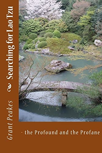 Searching for Lao Tzu - the Profound and the Profane