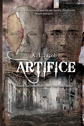 Artifice Humanities Deception from Time Immemorial
