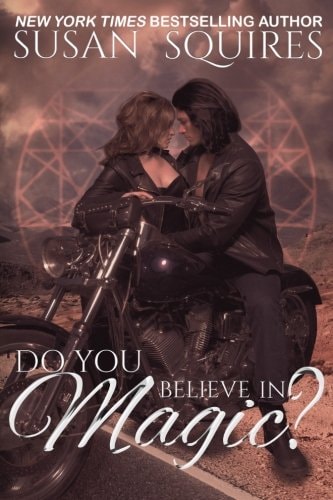 Do You Believe In Magic? A Children of Merlin Novel