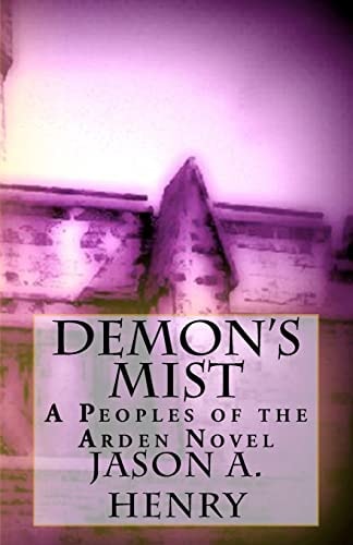 Peoples of the Arden : Demon's Mist