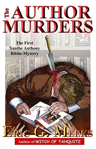 The Author Murders The First Xanthe Anthony Biblio-Mystery