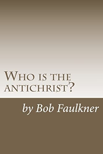 Who Is the Antichrist? The Seven-Chapter Solution