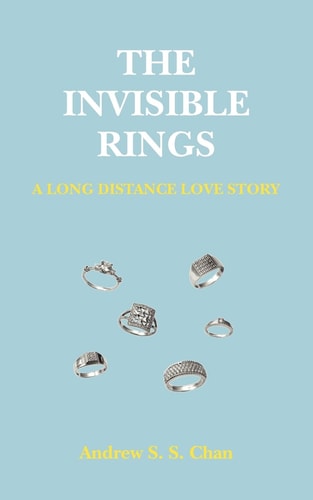 The Invisible Rings A Long Distance Love Story