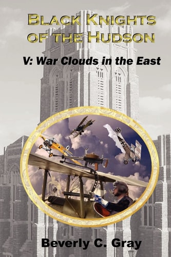 Black Knights of the Hudson Book V War Clouds in the East
