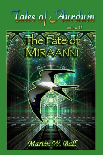 The Fate of Miraanni Tales of Aurduin
