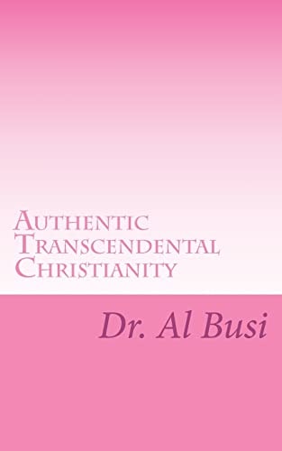 Authentic Transcendental Christianity