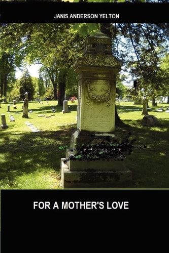 For a Mother's Love