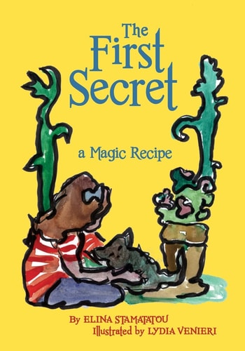 The First Secret A Magic Recipe