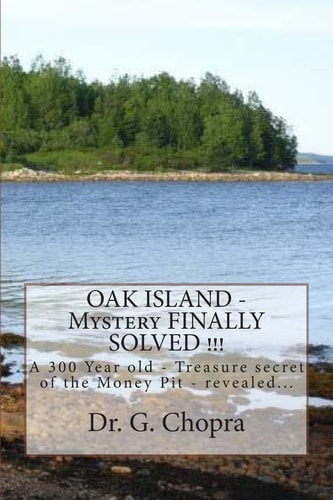 OAK ISLAND - Mystery FINALLY SOLVED !!! OAK Island - Finally Revels Itself