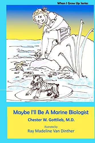 Maybe I'll Be a Marine Biologist When I Grow Up