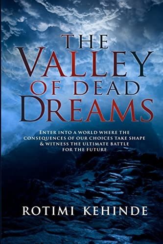 The Valley of Dead Dreams