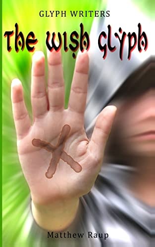 Glyph Writers The Wish Glyph