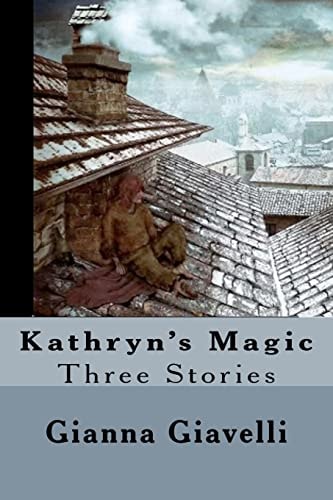 Kathryn's Magic Three Stories