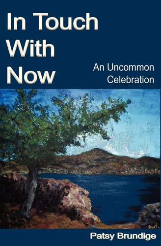 In Touch with Now An Uncommon Celebration