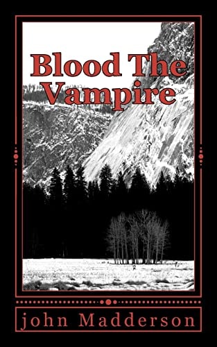 Blood The Vampire The Vampire Hunter Series # Four