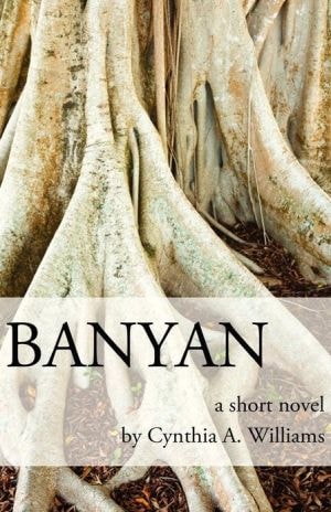 Banyan A Short Novel