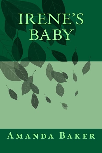 Irene's Baby